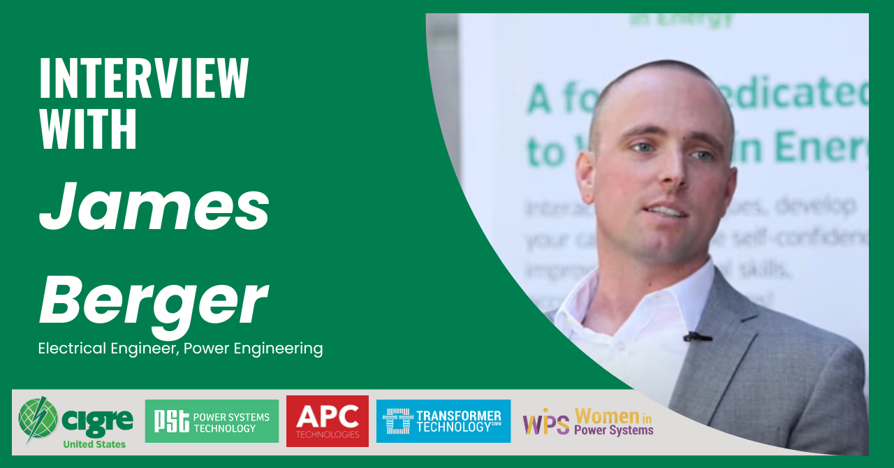 Interview with James Berger, Electrical Engineer, POWER Engineers