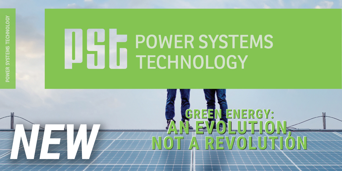 The Latest in Green Energy in the New Issue of Power Systems Technology Magazine