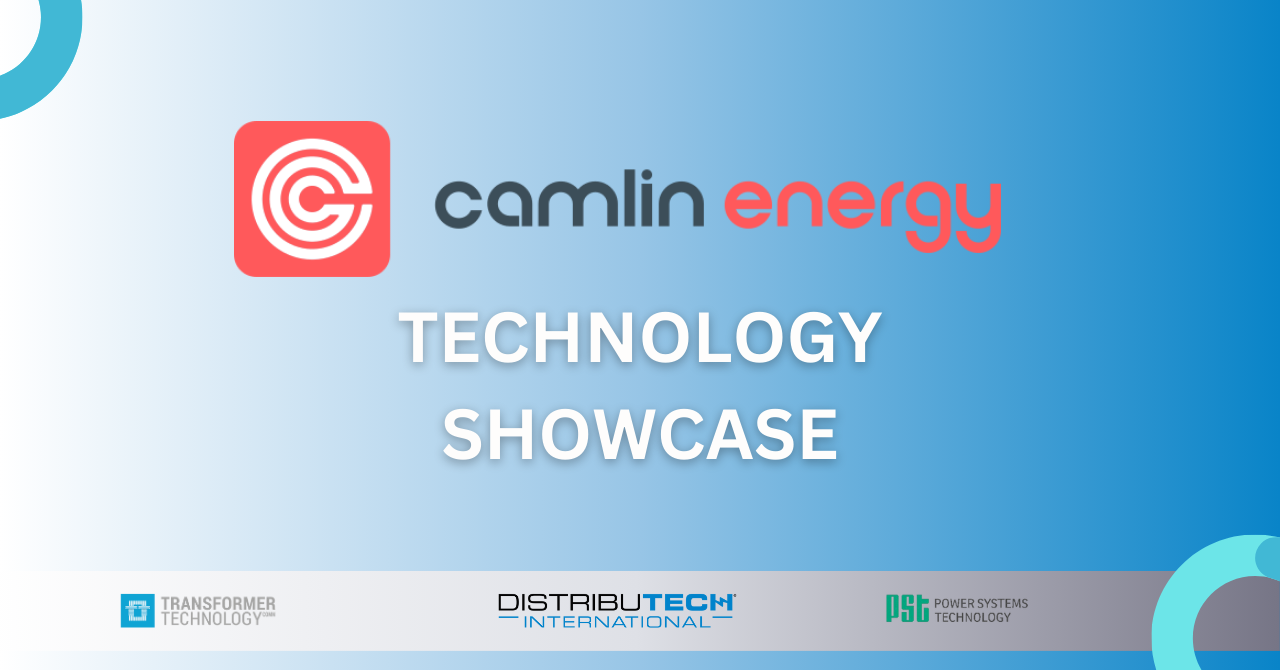 Technology Showcase - Camlin Energy - Distributech 2024