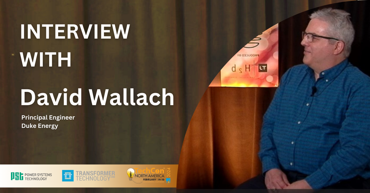 Interview with David Wallach, Principal Engineer, Duke Energy