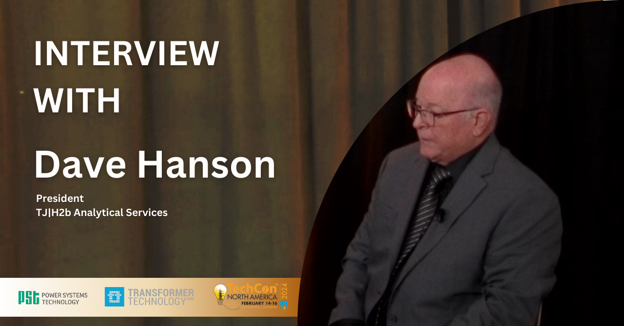 Interview with Dave Hanson, President, TJ|H2b Analytical Services