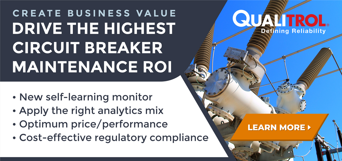 New Breaker Monitor Balances Asset Utilization, Cost Control and Regulatory Compliance transformer technology qualitrol webinar
