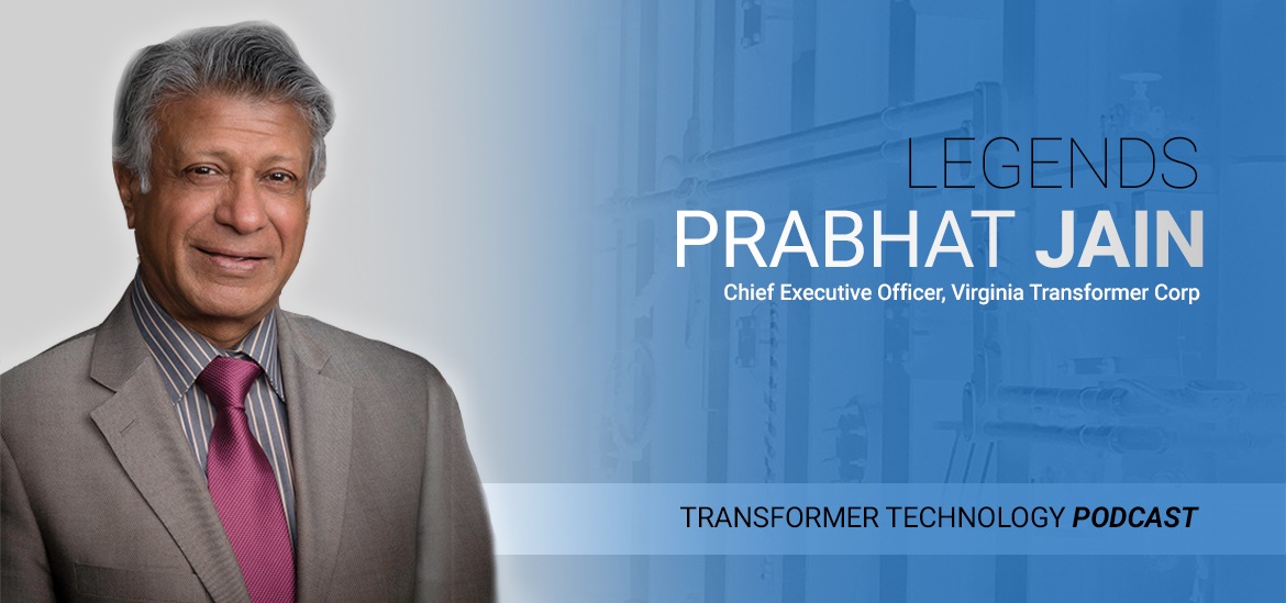 pursuit-of-perfection-podcast-with-prabhat-jain-ceo-cto-at-virginia-transformer-corp